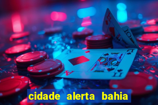 cidade alerta bahia adelson carvalho hoje